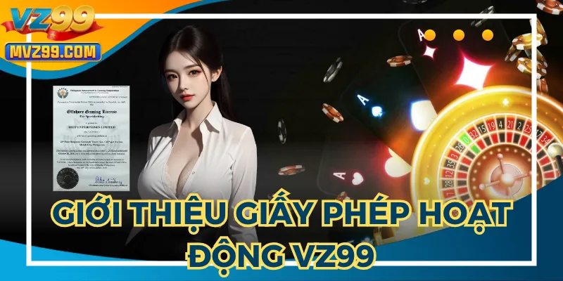 Giấy phép hoạt động là giấy tờ quan trọng của nhà cái