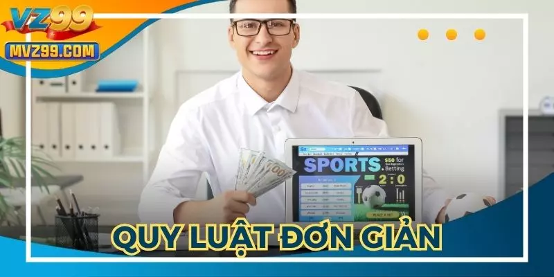 Kèo chấp đồng banh có quy luật tham gia đơn giản