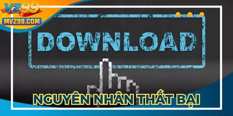 Nguyên nhân khiến người chơi thất bại khi thao tác