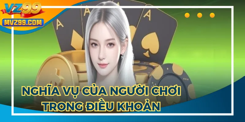 Nhiệm vụ tại điều khoản điều kiện cần tuân thủ
