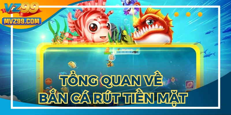 Bắn cá rút tiền mặt đạt số lượng người chơi cao