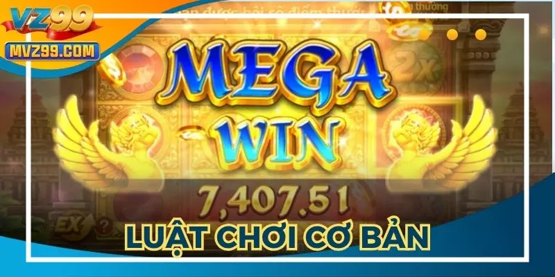 Luật chơi cơ bản thành viên cần nắm