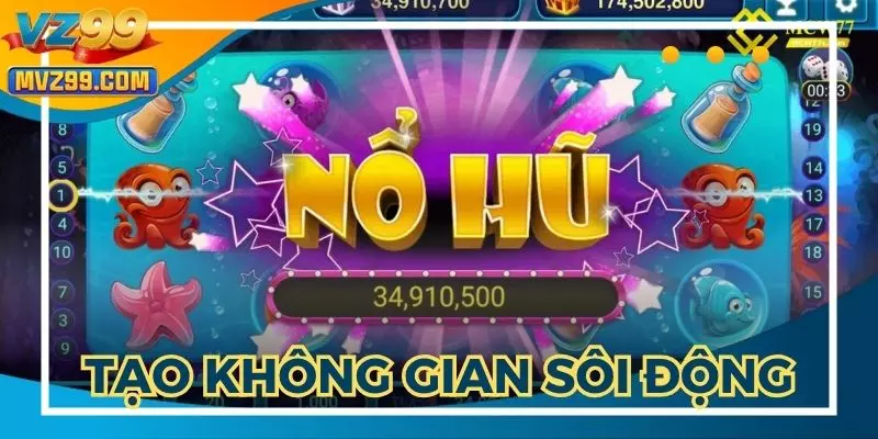 Nổ hũ thần may mắn tạo không gian sôi động